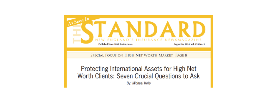 Protecting International Assets for High Net Worth Clients: Seven Crucial Questions to Ask